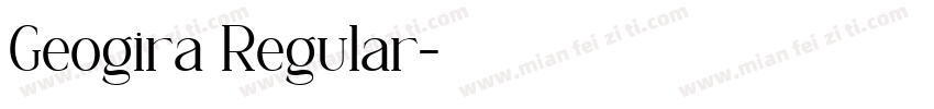 Geogira Regular字体转换